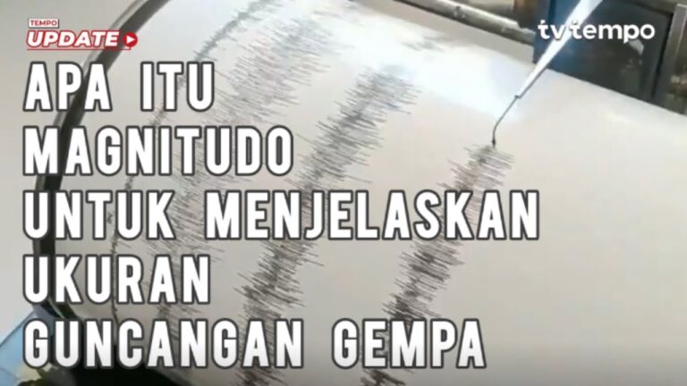 Youtube Thumnail image of : Apa Itu Magnitudo untuk Menjelaskan Ukuran Guncangan Gempa