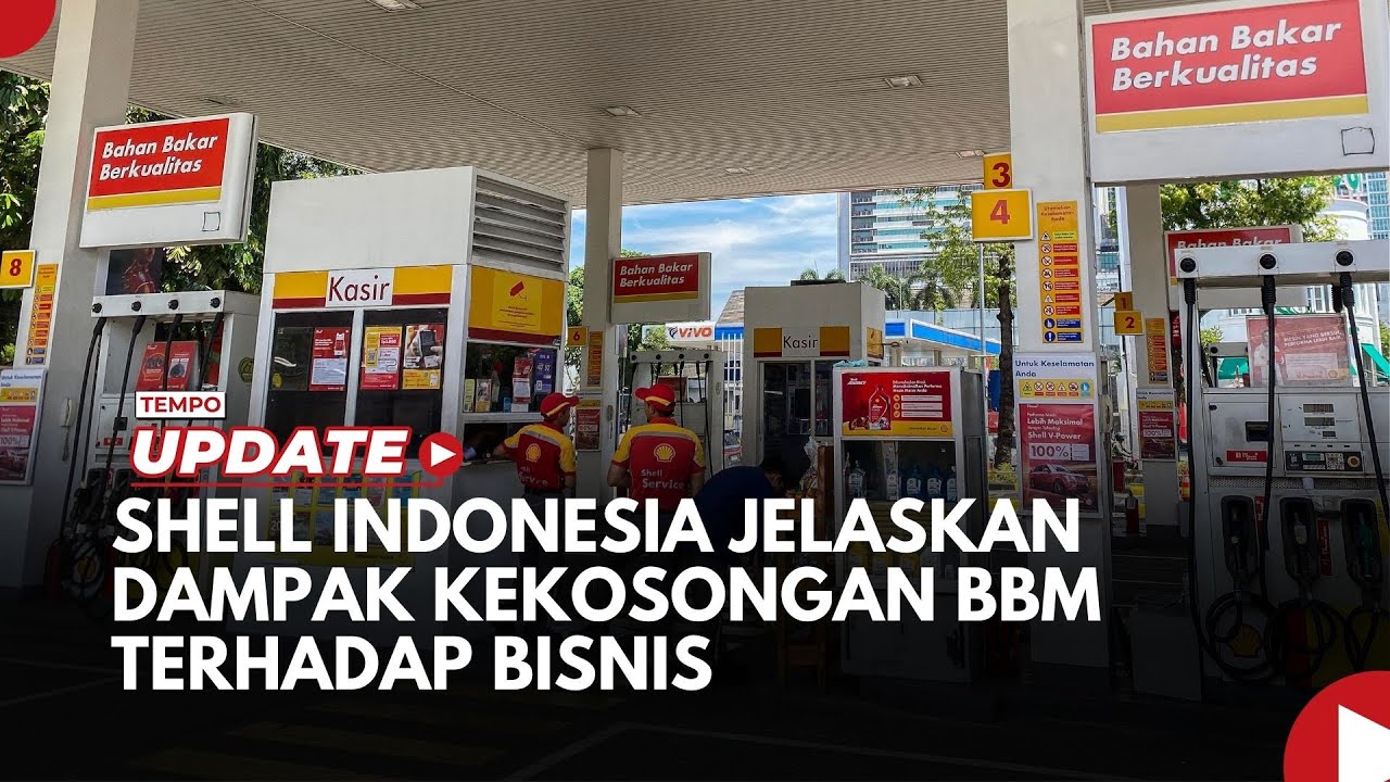 Youtube Thumnail image of : Shell Indonesia Jelaskan Dampak Kekosongan BBM terhadap Keberlangsungan Bisnis