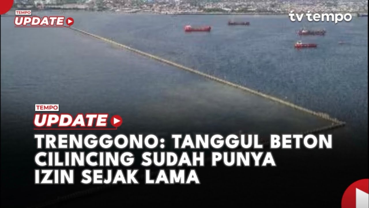 Youtube Thumnail image of : Trenggono: Tanggul Beton Cilincing Sudah Punya Izin Sejak Lama