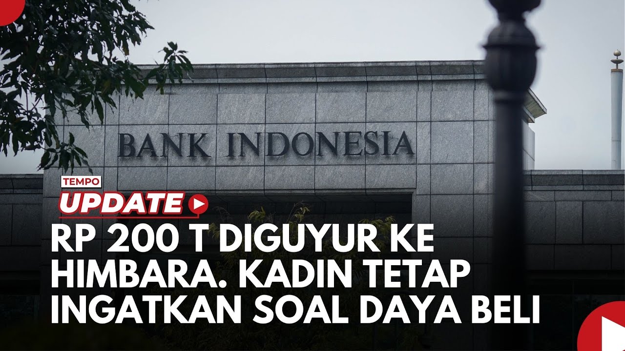 Youtube Thumnail image of : Rp 200 T Diguyur ke Himbara, Kadin Tetap Ingatkan Soal Daya Beli