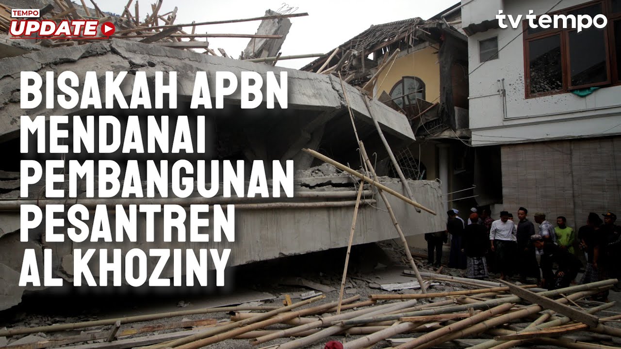 Youtube Thumnail image of : Bisakah APBN Mendanai Pembangunan Pesantren Al Khoziny