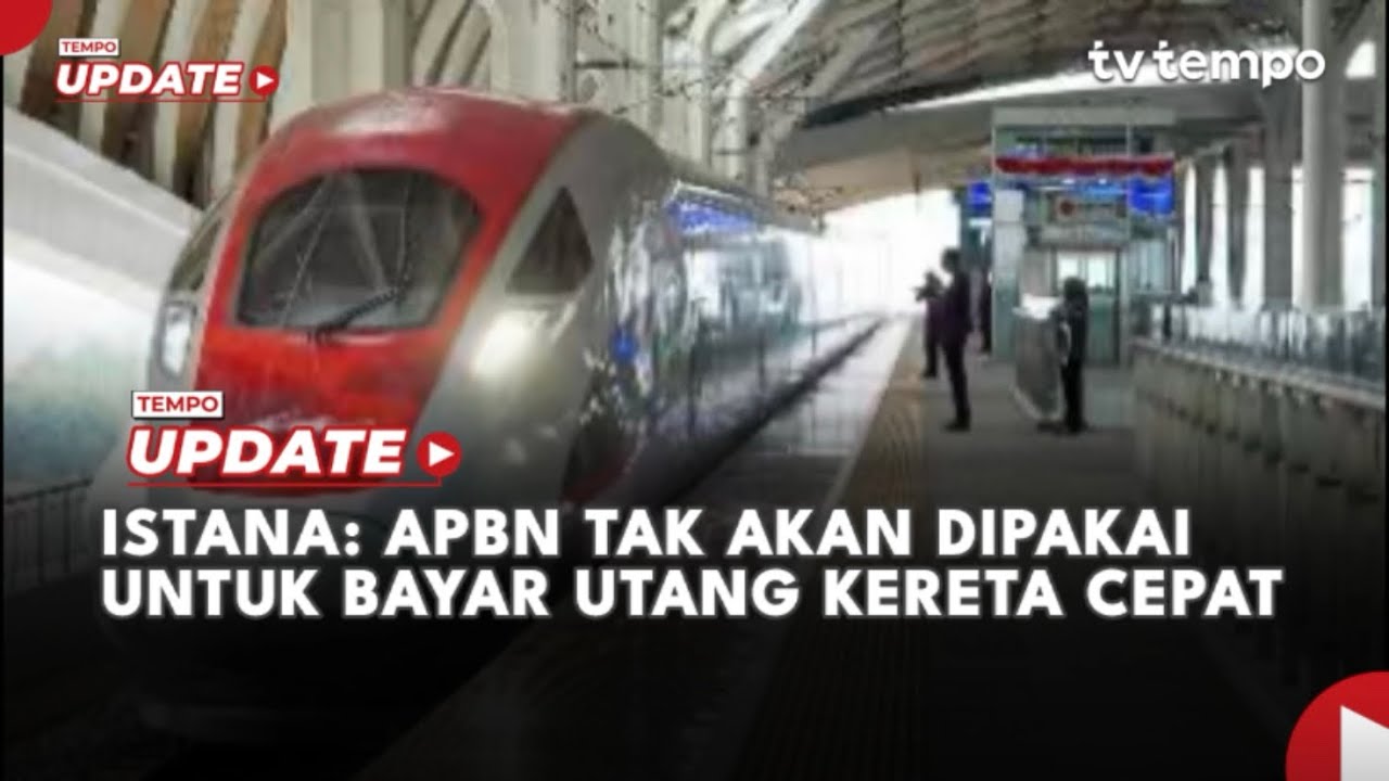 Youtube Thumnail image of : Istana: APBN Tak Akan Dipakai untuk Bayar Utang Kereta Cepat