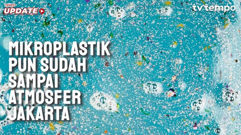 Youtube Thumnail image of : Mikroplastik pun Sudah Sampai Atmosfer Jakarta