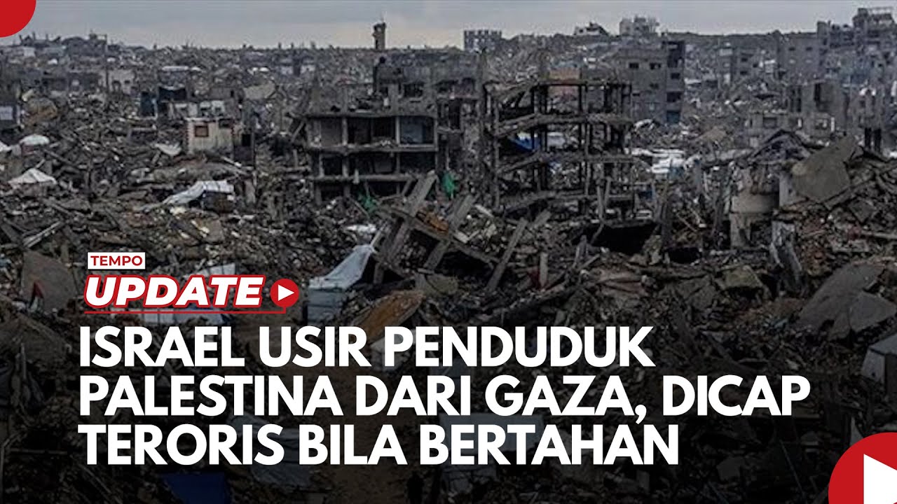 Youtube Thumnail image of : Israel Usir Penduduk Palestina dari Gaza, Dicap Teroris Bila Bertahan