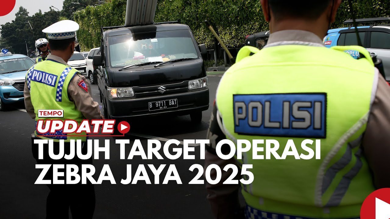 Youtube Thumnail image of : Tujuh Target Operasi Zebra Jaya 2025