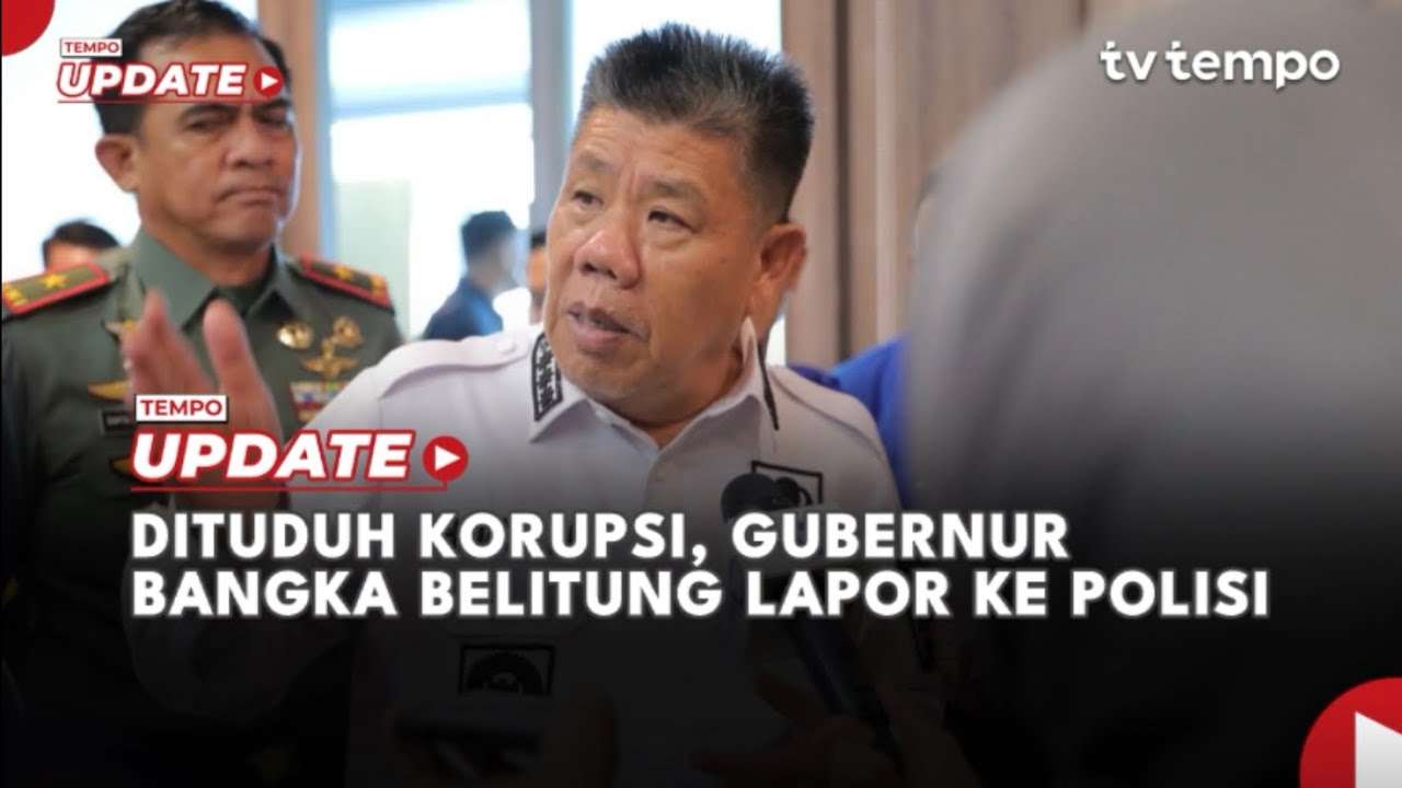 Youtube Thumnail image of : Dituduh Korupsi, Gubernur Bangka Belitung Lapor ke Polisi