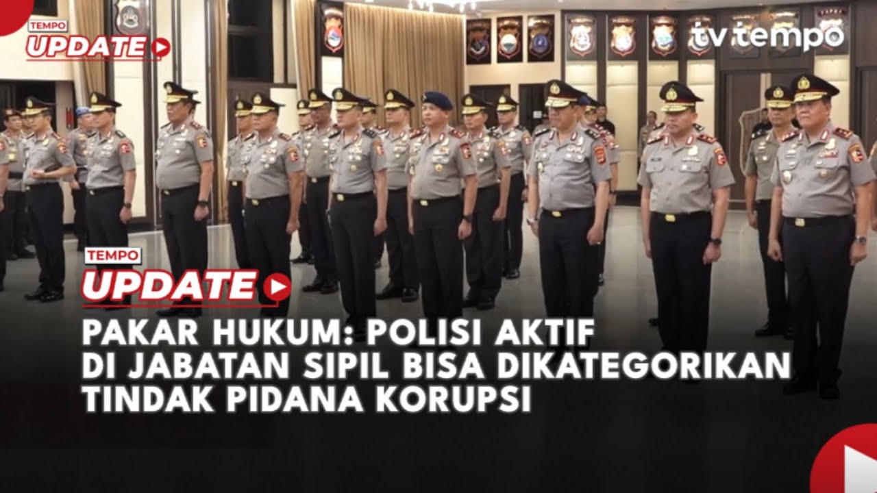 Youtube Thumnail image of : Pakar Hukum: Polisi Aktif di Jabatan Sipil Bisa Dikategorikan Tindak Pidana Korupsi