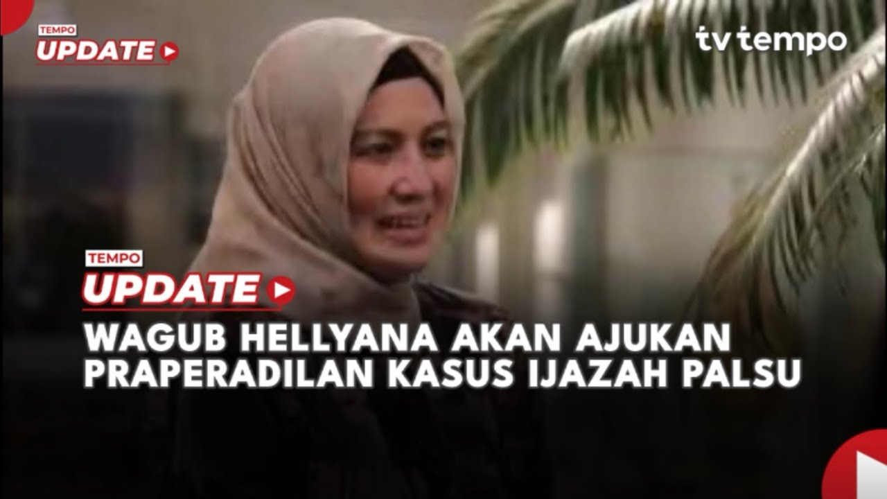 Youtube Thumnail image of : Wagub Hellyana Akan Ajukan Praperadilan Kasus Ijazah Palsu