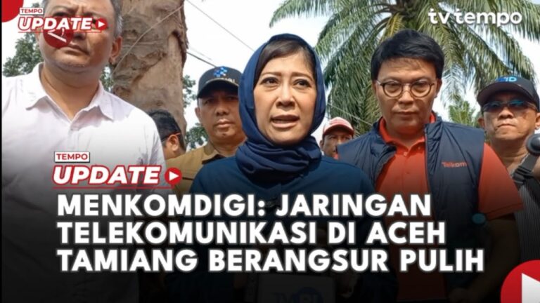 Youtube Thumnail image of : Menkomdigi: Jaringan Telekomunikasi di Aceh Tamiang Berangsur Pulih