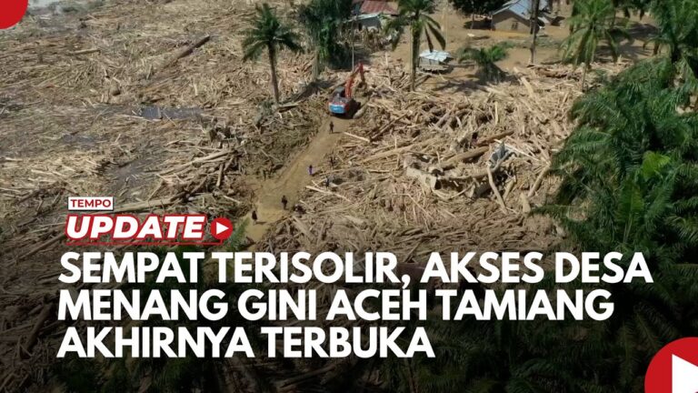 Youtube Thumnail image of : Sempat Terisolir, Akses Desa Menang Gini Aceh Tamiang Akhirnya Terbuka
