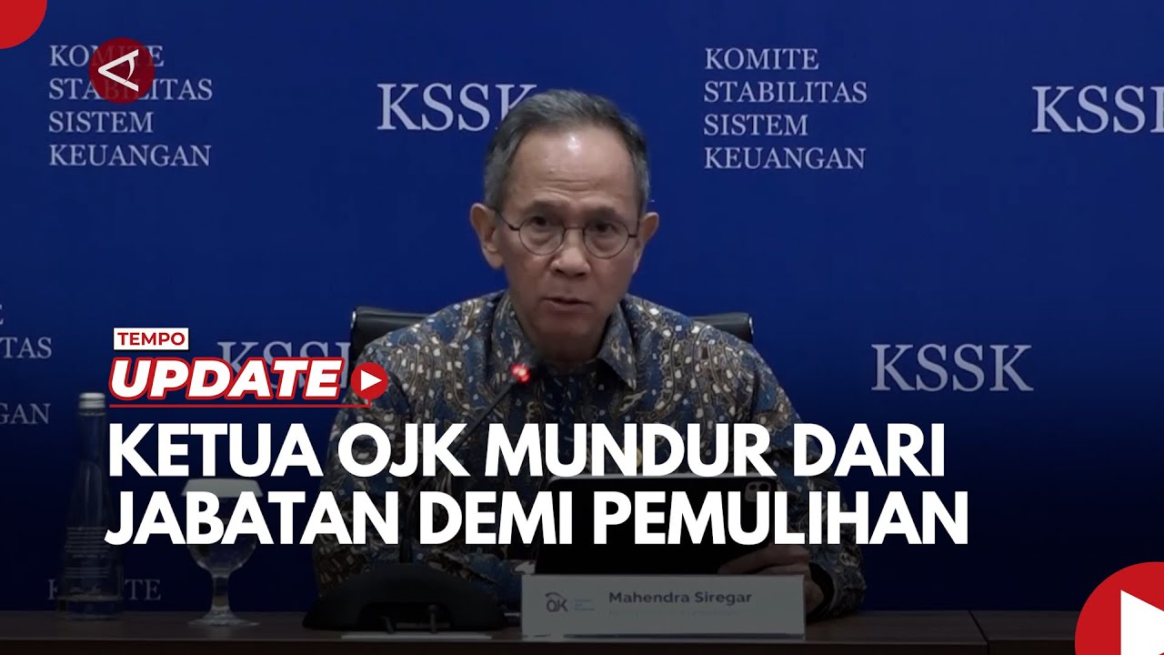 Youtube Thumnail image of : Ketua OJK Bersama Dua Rekannya Mundur dari Jabatan demi Pemulihan