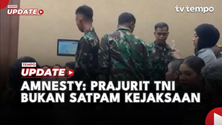 Youtube Thumnail image of : Amnesty: Prajurit TNI Bukan Satpam Kejaksaan