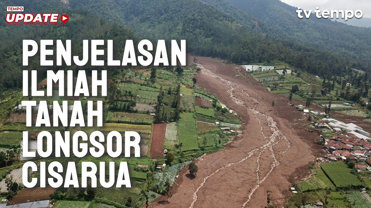 Youtube Thumnail image of : Penjelasan Ilmiah Tanah Longsor Cisarua di Bandung Barat