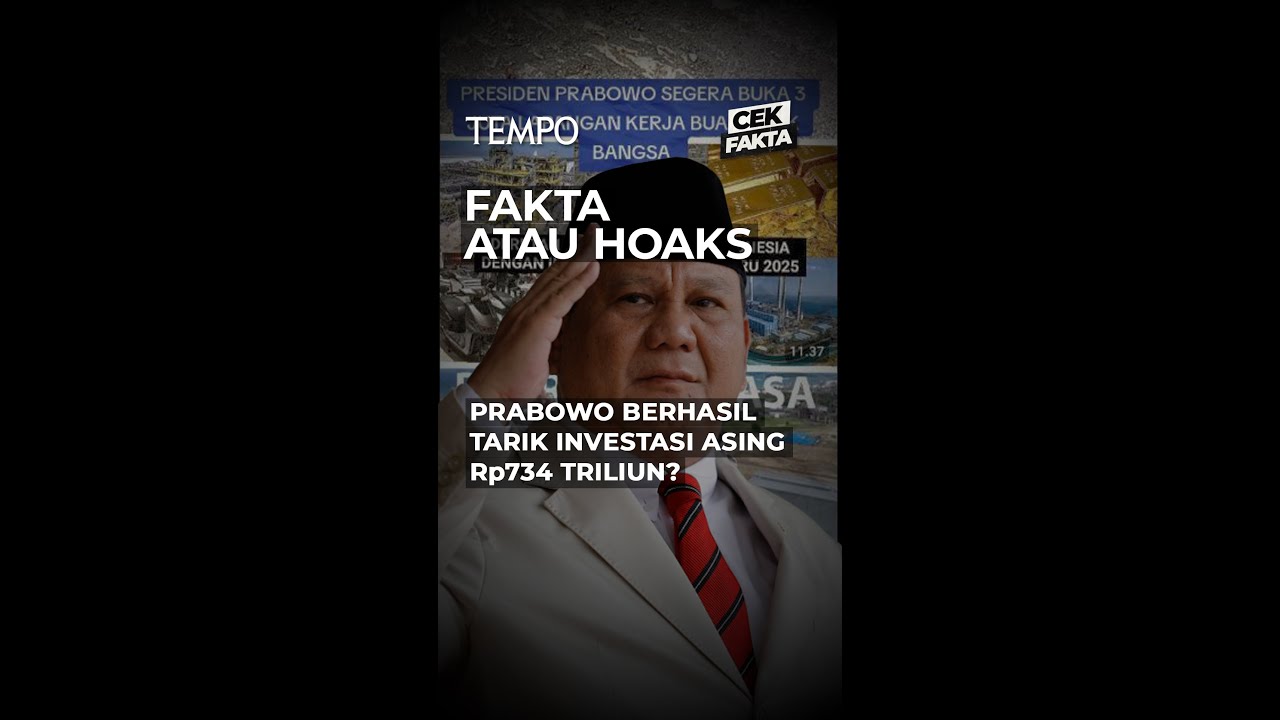 Youtube Thumnail image of : Menyesatkan: Nilai Investasi Asing dan 3 Juta Lapangan Kerja Baru di Indonesia | Cek Fakta