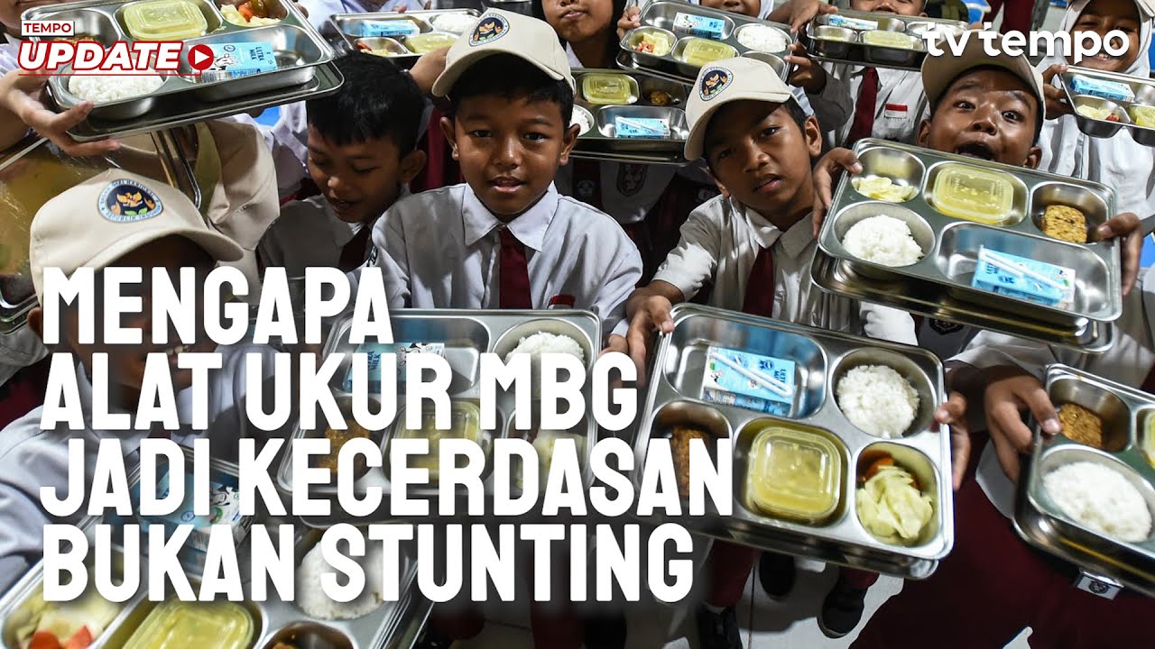 Youtube Thumnail image of : Mengapa Alat Ukur MBG Jadi Kecerdasan Bukan Stunting
