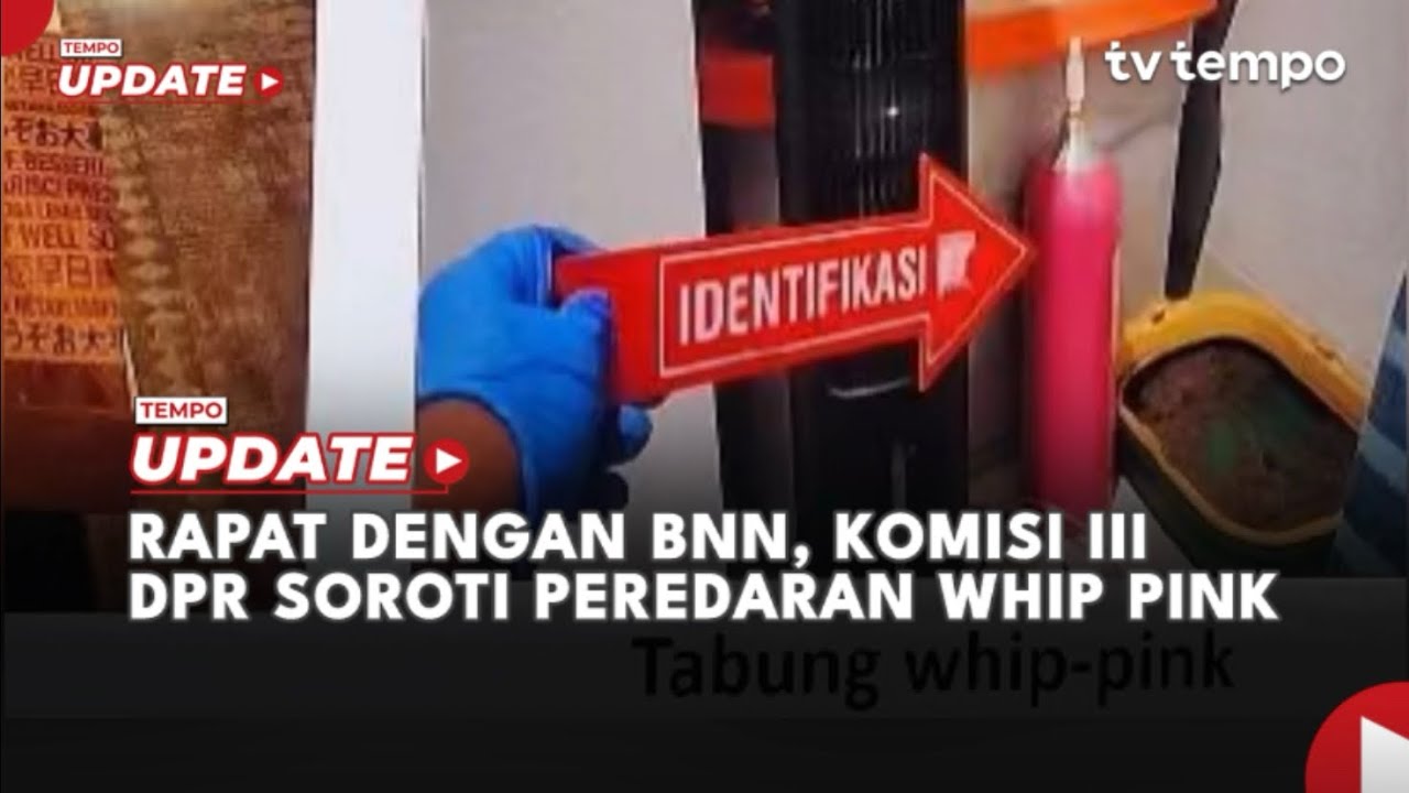 Youtube Thumnail image of : Rapat dengan BNN, Komisi III DPR Soroti Peredaran Whip Pink