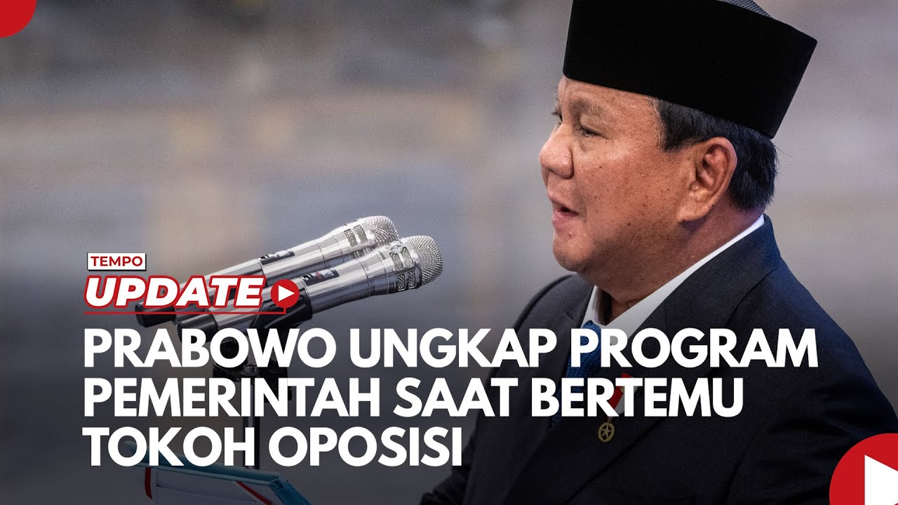 Youtube Thumnail image of : Prabowo Ungkap Program Pemerintah saat Bertemu Tokoh Oposisi