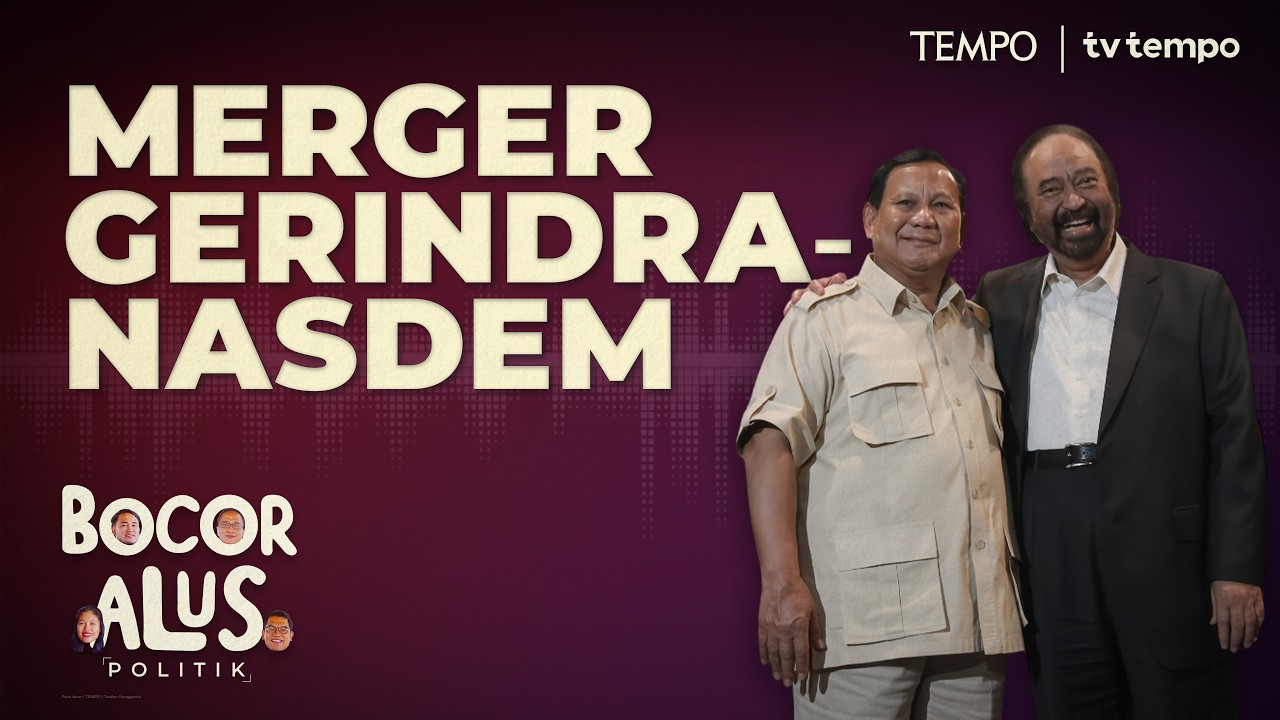 Youtube Thumnail image of : Gacor! Gerindra Berniat Mengakuisisi NasDem | Bocor Alus Politik