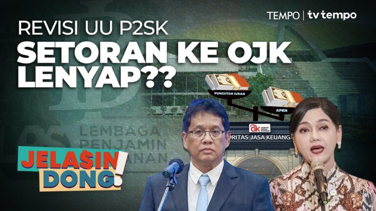 Youtube Thumnail image of : Nasib OJK Setelah Revisi UU P2SK | Jelasin Dong!