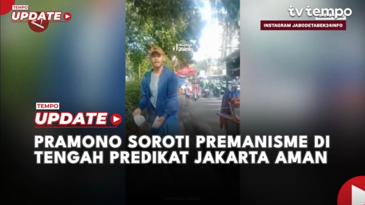 Youtube Thumnail image of : Pramono Soroti Premanisme di Tengah Predikat Jakarta Aman